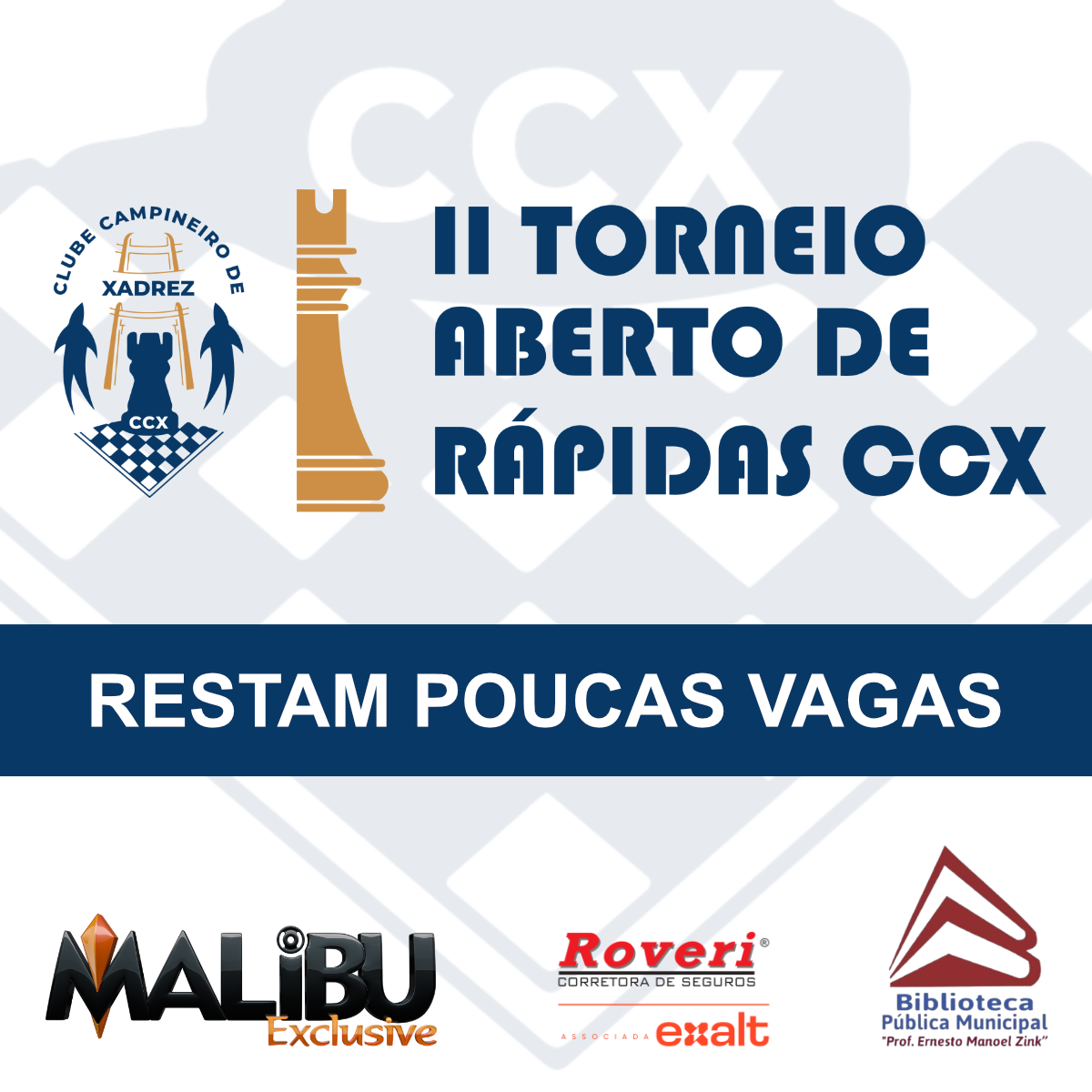 Event cover: 🚨 Restam poucas vagas para o II Torneio Aberto de Rápidas CCX! 🚨